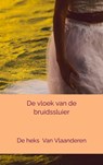 De vloek van de bruidssluier - De Heks Van Vlaanderen - 9789403881195