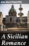 A Sicilian Romance - Ann Ward Radcliffe ; Brianna Pierce - 4057664103635