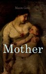 Mother - Maxim Gorky - 4057664117816