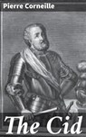 The Cid - Pierre Corneille - 4057664123961