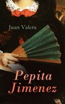 Pepita Jimenez - Juan Valera - 4057664141286