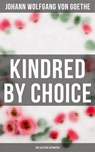 Kindred by Choice (The Elective Affinities) - Johann Wolfgang von Goethe - 4057664152046