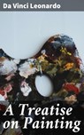A Treatise on Painting - da Vinci Leonardo - 4057664156884