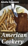 American Cookery - Amelia Simmons - 4057664170415