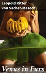 Venus in Furs - Leopold Ritter von Sacher-Masoch ; Victor Sanders - 4057664176790