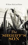 The Sheriff's Son - William MacLeod Raine - 4057664557896