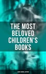 The Most Beloved Children's Books - Lewis Carroll Edition - Lewis Carroll ; Harry Furniss ; Henry Holiday ; Hunter Reeves - 4057664559272
