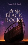 At the Black Rocks - Edward A. Rand - 4057664560322