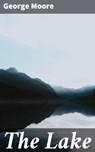 The Lake - George Moore ; Julian Kendall - 4057664571410