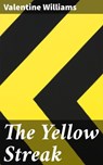 The Yellow Streak - Valentine Williams - 4057664587466