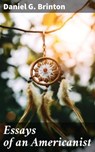Essays of an Americanist - Daniel G. Brinton - 4057664589279