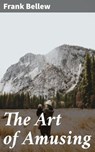 The Art of Amusing - Frank Bellew - 4057664593900