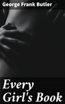 Every Girl's Book - George Frank Butler - 4057664597052