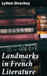 Landmarks in French Literature - Lytton Strachey - 4057664602190