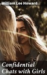 Confidential Chats with Girls - William Lee Howard - 4057664605047