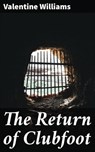 The Return of Clubfoot - Valentine Williams ; Molly Warner - 4057664618641