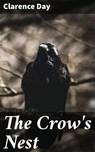 The Crow's Nest - Clarence Day ; Owen Bradshaw - 4057664624796