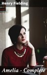 Amelia — Complete - Henry Fielding - 4057664632524