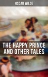 The Happy Prince and Other Tales - Oscar Wilde ; Declan Murphy - 4064066051853