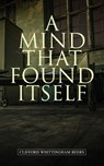 A Mind That Found Itself - Clifford Whittingham Beers - 4064066058616