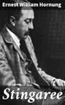 Stingaree - Ernest William Hornung - 4064066062835