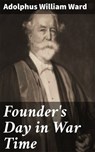 Founder's Day in War Time - Adolphus William Ward ; Megan Fawcett - 4064066062927