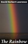 The Rainbow - David Herbert Lawrence ; Lucas Cross - 4064066063184