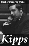 Kipps - Herbert George Wells - 4064066070939