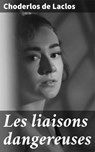 Les liaisons dangereuses - Choderlos de Laclos - 4064066073763