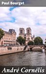 André Cornélis - Paul Bourget - 4064066084431
