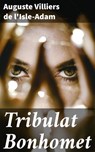 Tribulat Bonhomet - Auguste Villiers de l'Isle-Adam - 4064066086923