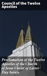 Proclamation of the Twelve Apostles of the Church of Jesus Christ of Latter-Day Saints - Council of the Twelve Apostles - 4064066093853
