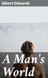 A Man's World - Albert Edwards - 4064066097561