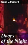 Doors of the Night - Frank L. Packard - 4064066101039