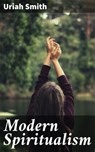 Modern Spiritualism - Uriah Smith - 4064066103927