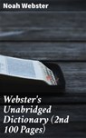Webster's Unabridged Dictionary (2nd 100 Pages) - Noah Webster ; Zoe Carrington - 4064066104665