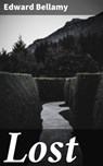Lost - Edward Bellamy - 4064066106256