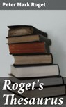 Roget's Thesaurus - Peter Mark Roget ; Jade Holloway - 4064066106515