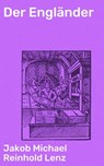 Der Engländer - Jakob Michael Reinhold Lenz - 4064066108991