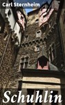 Schuhlin - Carl Sternheim - 4064066109813
