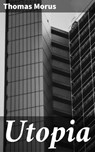 Utopia - Thomas Morus ; Ambrose Finch - 4064066117917