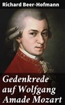 Gedenkrede auf Wolfgang Amade Mozart - Richard Beer-Hofmann - 4064066118563