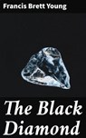 The Black Diamond - Francis Brett Young ; Levi Parker - 4064066126094