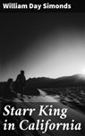 Starr King in California - William Day Simonds - 4064066138714
