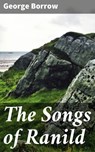 The Songs of Ranild - George Borrow - 4064066145729