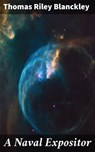 A Naval Expositor - Thomas Riley Blanckley ; Asher McKenzie - 4064066152604