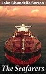 The Seafarers - John Bloundelle-Burton - 4064066152826