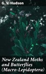 New Zealand Moths and Butterflies (Macro-Lepidoptera) - G. V. Hudson - 4064066155575