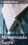 Memoranda Sacra - J. Rendel Harris ; Tyler Lawrence - 4064066160623