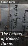 The Letters of Robert Burns - Robert Burns ; Tyler Lawrence - 4064066181352